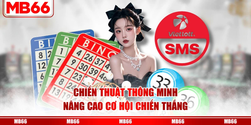 Chiến thuật thông minh nâng cao cơ hội chiến thắng