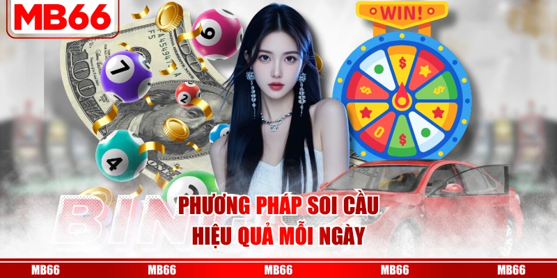Phương pháp soi cầu hiệu quả mỗi ngày